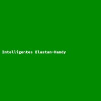 Intelligentes Elastan-Handy