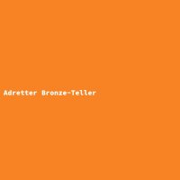 Adretter Bronze-Teller