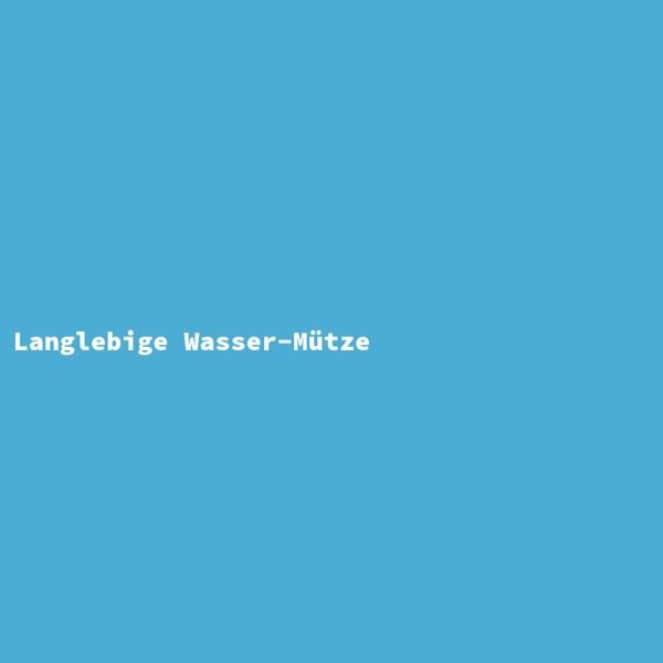 Langlebige Wasser-M&uuml;tze