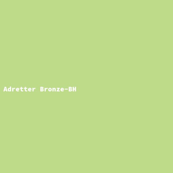 Adretter Bronze-BH